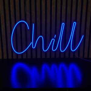 CHILL - Neon LED Classic